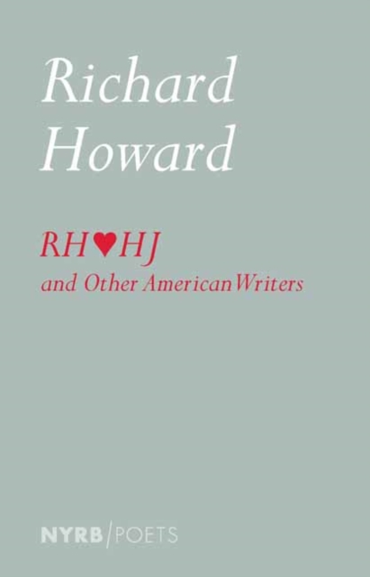 Richard Howard Loves Henry James, Paperback / softback Book