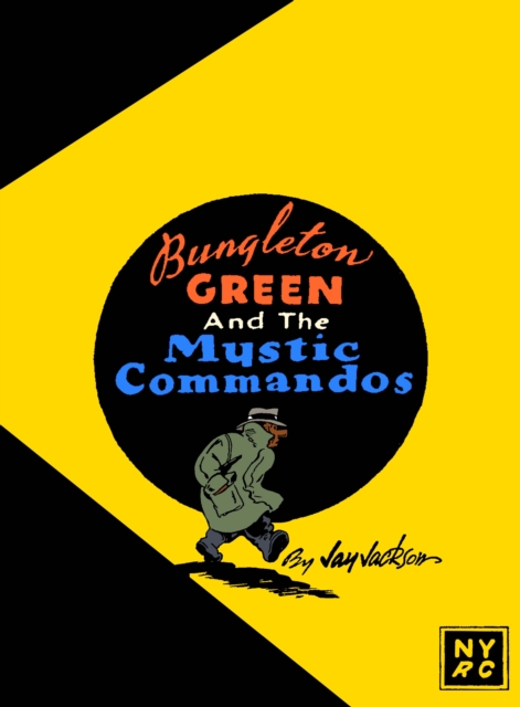 Bungleton Green and The Mystic Commandos, Paperback / softback Book