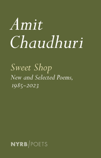 Sweet Shop: New and Selected Poems, 1985-2023, Paperback / softback Book