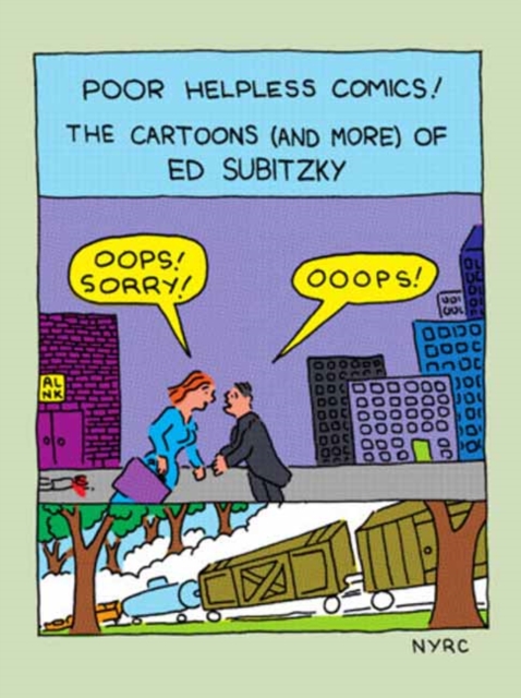 Poor Helpless Comics! : The Cartoons (and More) of Ed Subitzky, Paperback / softback Book
