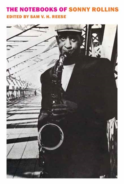 The Notebooks of Sonny Rollins, Paperback / softback Book