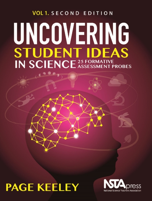 Uncovering Student Ideas in Science, Volume 1 : 25 Formative Assessment Probes, EPUB eBook