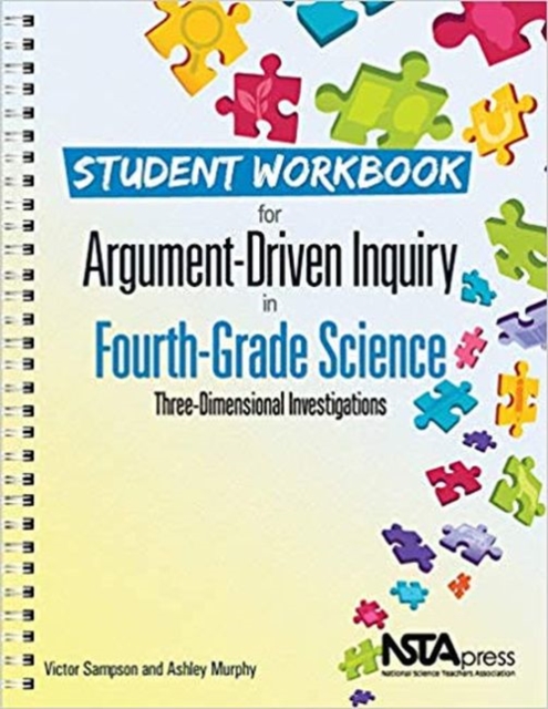 Student Workbook for Argument-Driven Inquiry in Fourth-Grade Science, Paperback / softback Book
