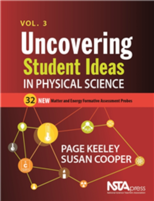 Uncovering Student Ideas in Physical Science, Volume 3 : 32 New Matter and Energy Formative Assessment Probes, EPUB eBook