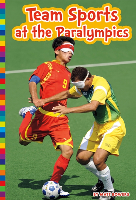 Team Sports at the Paralympics, Paperback / softback Book