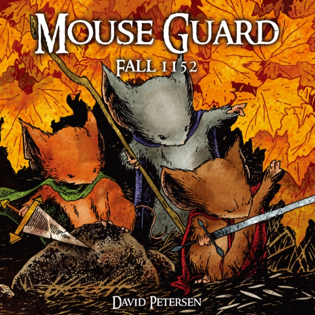 Mouse Guard Vol. 1: Fall 1152, EPUB eBook