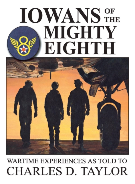 Iowans of the Mighty Eighth, Paperback / softback Book