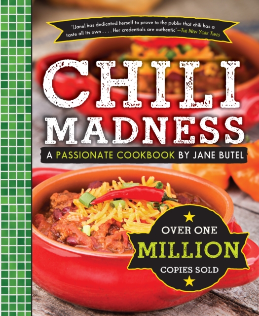 Jane Butel's Chili Madness : A Passionate Cookbook, Paperback / softback Book
