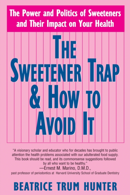 The Sweetener Trap & How to Avoid It, Hardback Book