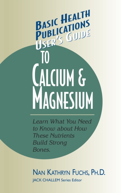 User's Guide to Calcium & Magnesium, Hardback Book