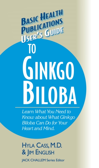 User's Guide to Ginkgo Biloba, Hardback Book