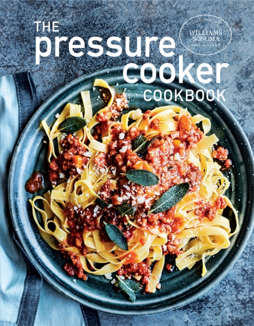 The Pressure Cooker Cookbook, PDF eBook