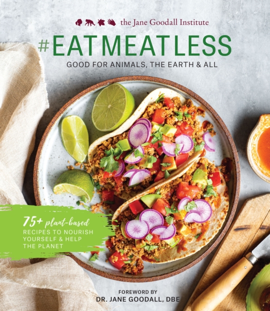 #EATMEATLESS : Good for Animals, the Earth & All, EPUB eBook