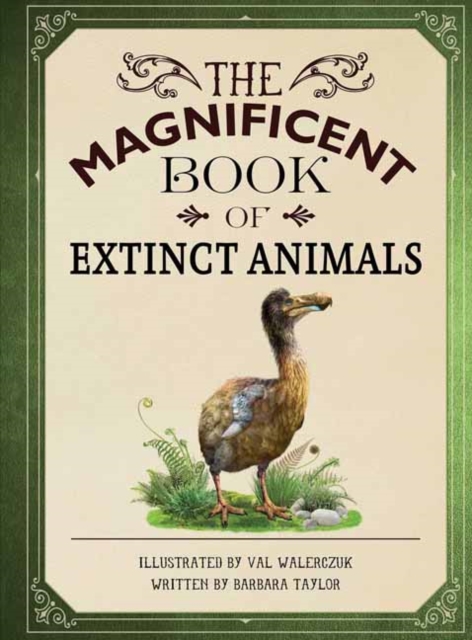 The Magnificent Book of Extinct Animals, Hardback Book