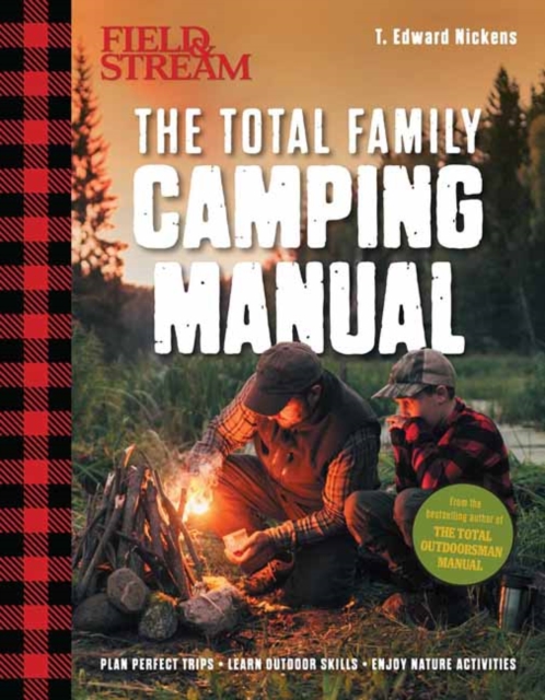 Field & Stream : The Total Family Camping Manual, Paperback / softback Book