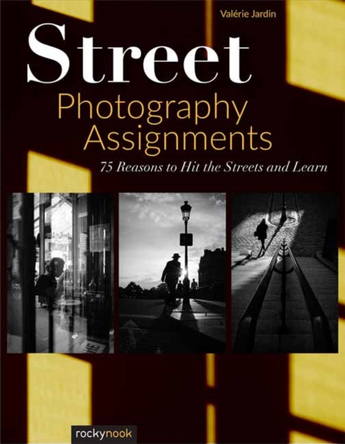 Street Photography Assignments, Paperback / softback Book