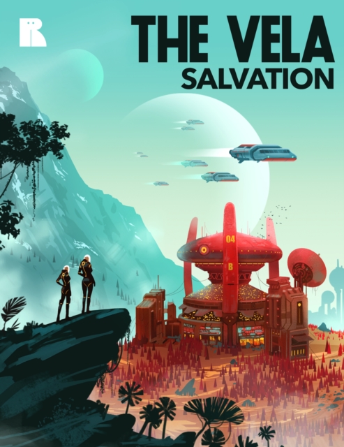 The Vela: Salvation, EPUB eBook