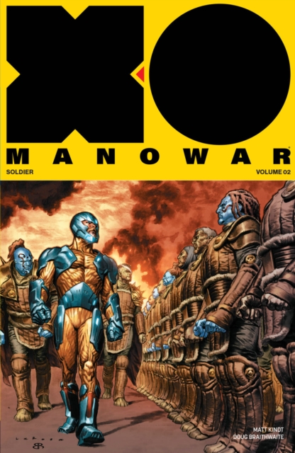 X-O Manowar (2017) Volume 2: General, Paperback / softback Book