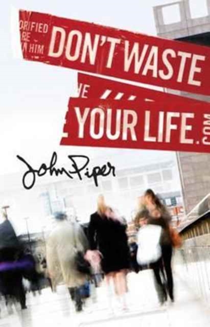 Don`t Waste Your Life (Pack of 25), Paperback / softback Book