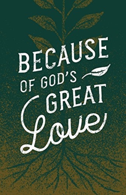 Because of God's Great Love, Paperback / softback Book