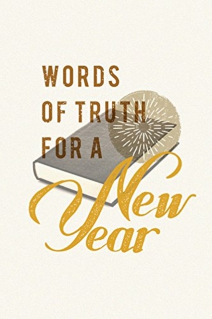 Words of Truth for a New Year (25-p, Paperback / softback Book