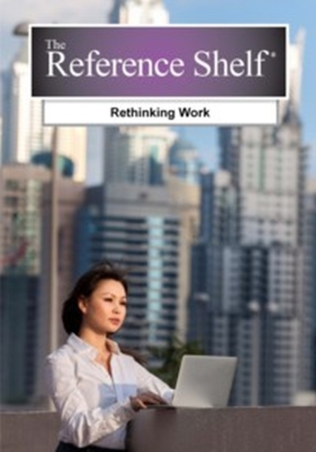 Reference Shelf: Rethinking Work, Paperback / softback Book