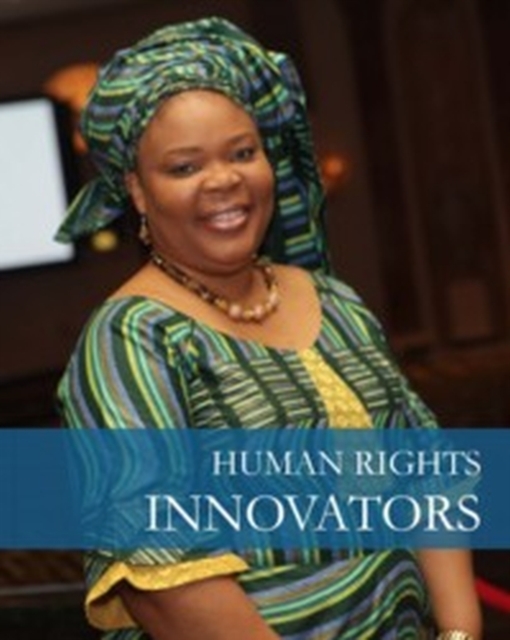 Human Rights Innovators, Hardback Book