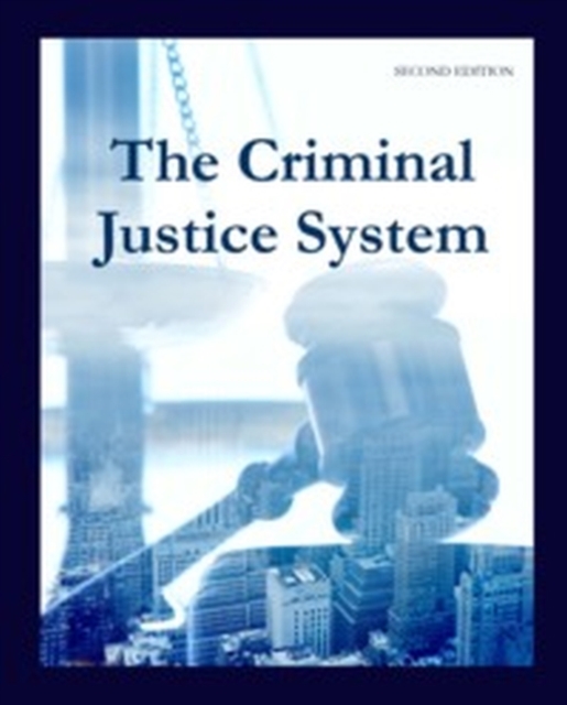 The Criminal Justice System, Hardback Book