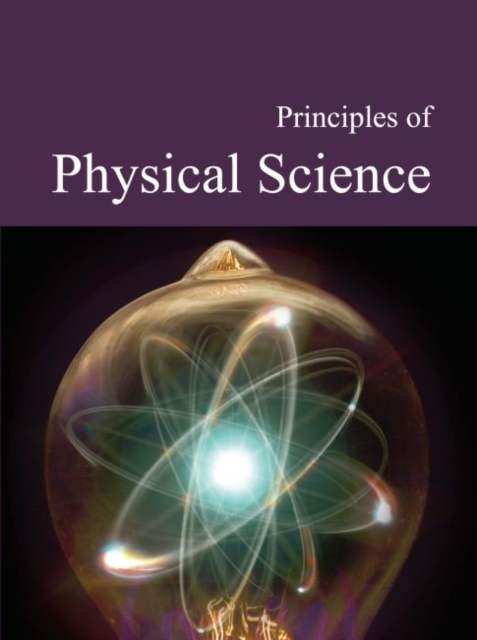 Principles of Physical Science, Hardback Book