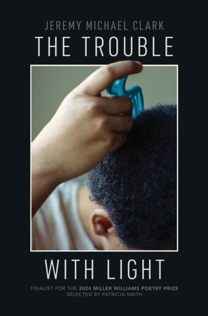 The Trouble with Light, Paperback / softback Book