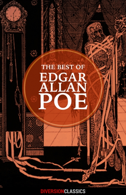 The Best of Edgar Allan Poe (Diversion Classics), EPUB eBook