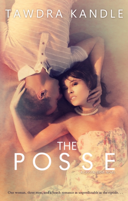 The Posse : Crystal Cove Book One, Paperback / softback Book