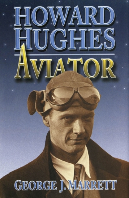 Howard Hughes : Aviator, Paperback / softback Book