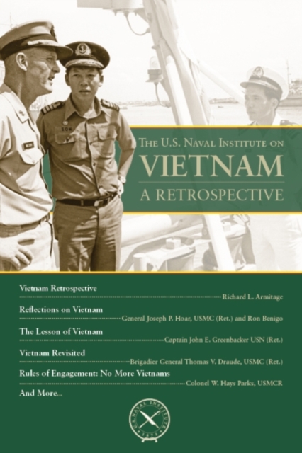 The U.S. Naval Institute on Vietnam : A Retrospective, Paperback / softback Book