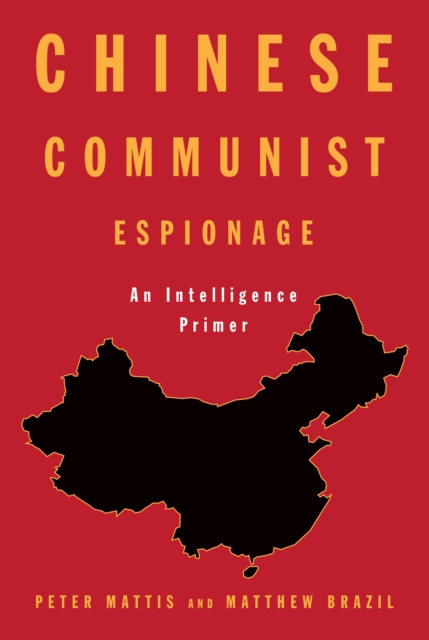 Chinese Communist Espionage : An Intelligence Primer, EPUB eBook