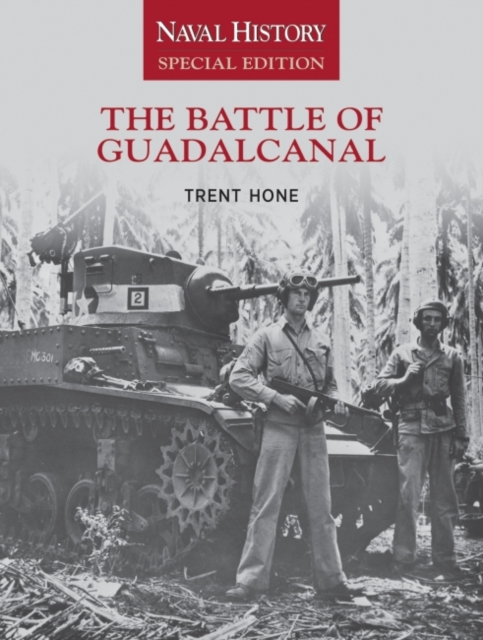 The Battle of Guadalcanal : Naval History Special Edition, Paperback / softback Book