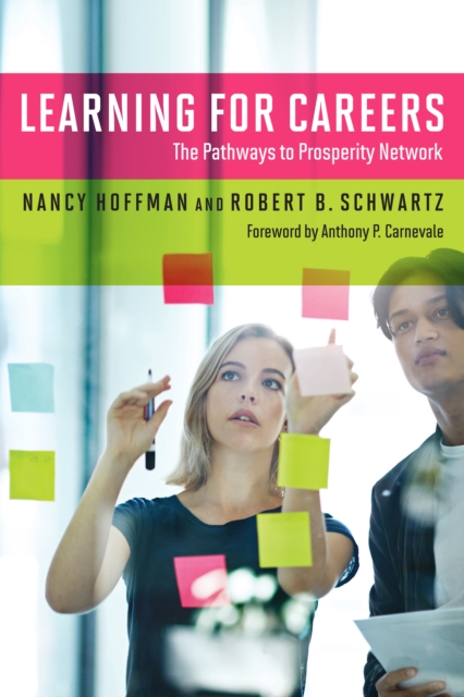 Learning for Careers : The Pathways to Prosperity Network, PDF eBook