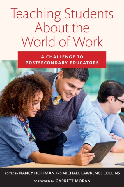 Teaching Students About the World of Work : A Challenge to Postsecondary Educators, EPUB eBook