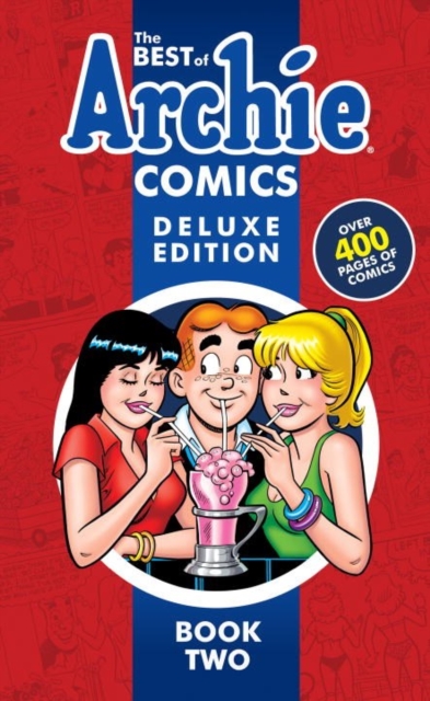 The Best Of Archie Comics Book 2 Deluxe Edition, Hardback Book