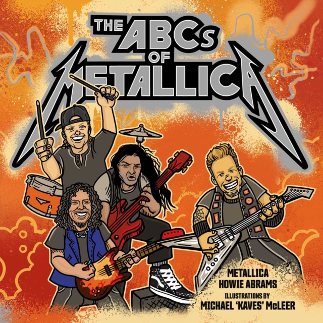 The ABCs of Metallica, Hardback Book