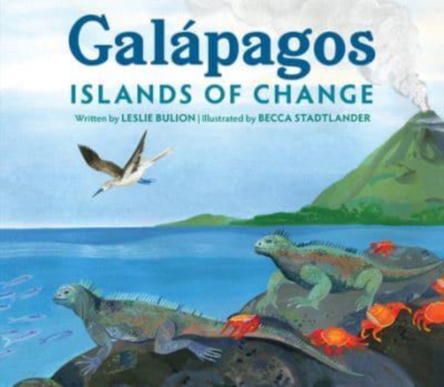 Galapagos : Islands of Change, Hardback Book