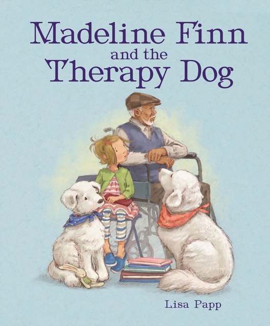 Madeline Finn and the Therapy Dog, Paperback / softback Book