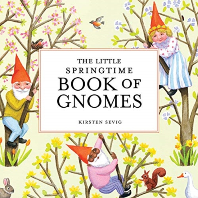 The Little Springtime Book of Gnomes, Hardback Book