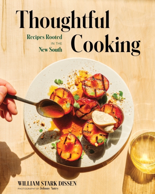 Thoughtful Cooking : Recipes Rooted in the New South, EPUB eBook