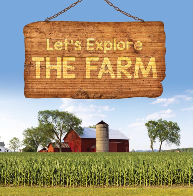 Let's Explore the Farm : Farm Animals for Kids, EPUB eBook