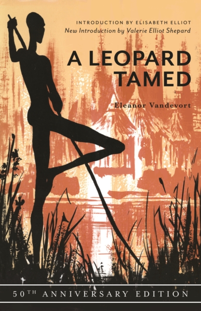 A Leopard Tamed : 50th Anniversary Edition, Paperback / softback Book