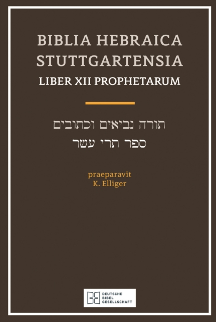 Biblia Hebraica Stuttgartensia Liber Xii Prophetarium, Paperback / softback Book