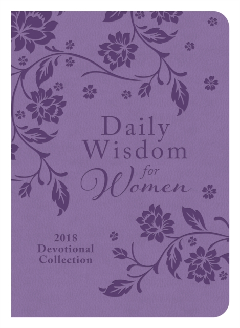 Daily Wisdom for Women 2018 Devotional Collection, EPUB eBook