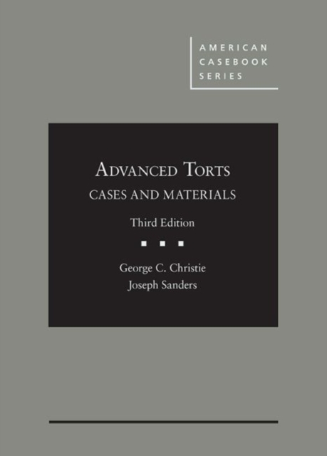 Advanced Torts : Cases and Materials, Hardback Book