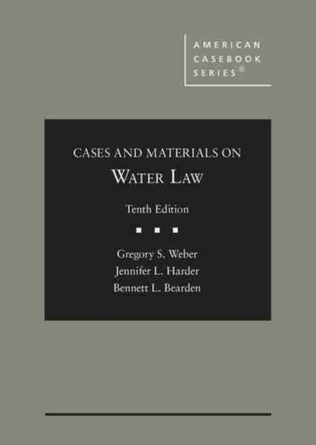 Cases and Materials on Water Law, Hardback Book